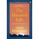The Haunted Life