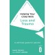 Helping Your Child with Loss and Trauma: A self-help guide for parents