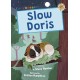 Slow Doris: (Gold Early Reader)