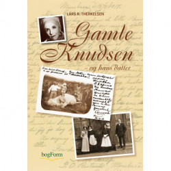 Gamle Knudsen: - og hans datter
