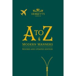 A-Z of Modern Manners: Revised and Updated Edition