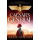Caesar's General: An epic Roman adventure of civil war, love and loyalty