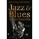 Jazz & Blues Encyclopedia: New & Expanded Edition