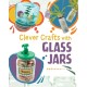 Clever Crafts with Glass Jars