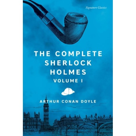The Complete Sherlock Holmes, Volume I