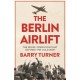 The Berlin Airlift: The Relief Operation that Defined the Cold War