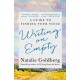 Writing on Empty: A Guide to Finding Your Voice