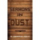 Sermons in Dust