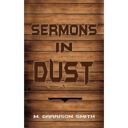 Sermons in Dust