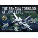 The Panavia Tornado at Low-Level: The Ultimate Pictorial Display of the Tornado in its Element