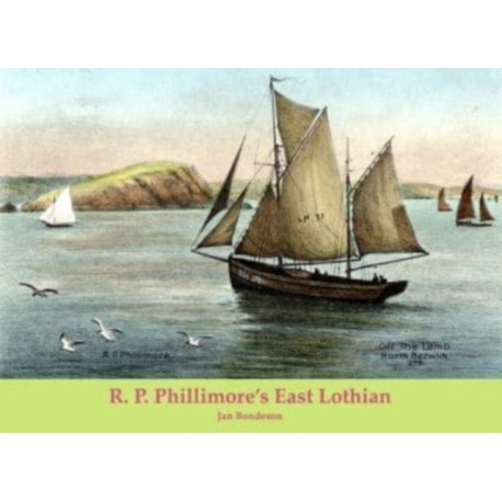 R. P. Phillimore's East Lothian