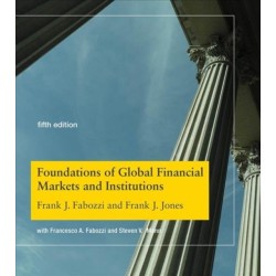 Foundations of Global Financial Markets and Institutions