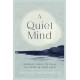 A Quiet Mind: Buddhist ways to calm the noise in your head
