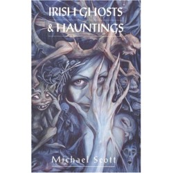 Irish Ghosts And Hauntings