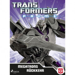 Transformers - Prime - Megatrons Rückkehr