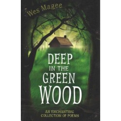 Deep in the Green Wood