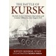 The The Battle of Kursk: The Red Army's Defensive Operations and Counter-Offensive, July-August 1943