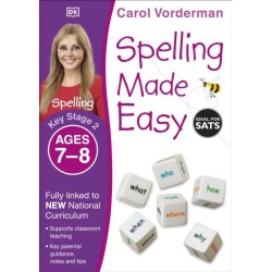 Spelling Made Easy, Ages 7-8 (Key Stage 2): Supports the National Curriculum, English Exercise Book