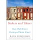 Makers and Takers: How Wall Street Destroyed Main Street