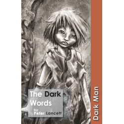 The Dark Words: Set Three