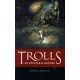 Trolls: An Unnatural History