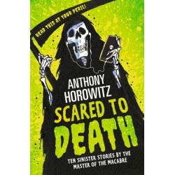 Scared to Death: Ten Sinister Stories by the Master of the Macabre