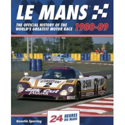 Le Mans: The Official History of the World's Greatest Motor Race, 1980-89