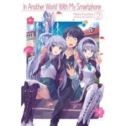 In Another World With My Smartphone: Volume 2: Volume 2