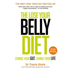 The Lose Your Belly Diet: Change Your Gut, Change Your Life
