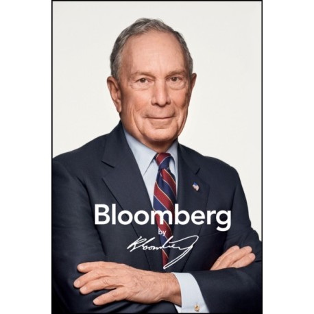 Bloomberg by Bloomberg, Revised and Updated