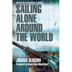 Sailing Alone Around the World (Adlard Coles Maritime Classics)