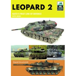 Leopard 2: NATO's First Line of Defence, 1979-2020