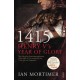 1415: Henry V's Year of Glory