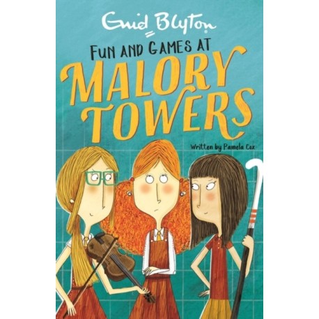 Malory Towers: Fun and Games: Book 10