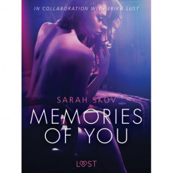 Memories of You - Sexy erotica