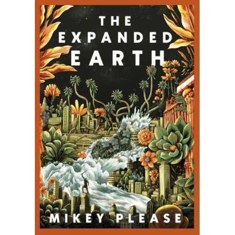 The Expanded Earth: A TOP TEN TIMES BESTSELLER