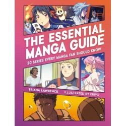 The Essential Manga Guide: 50 Series Every Manga Fan Should Know