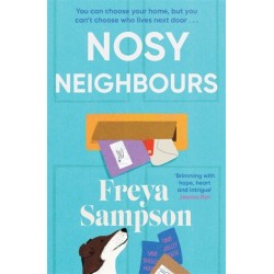 Nosy Neighbours: The new heartwarming novel with a cosy mystery from the author of The Last Library
