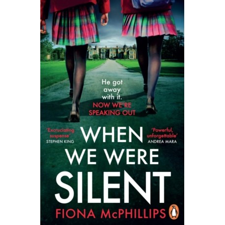 When We Were Silent: A gripping and addictive feminist dark academia thriller
