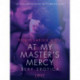 At My Master's Mercy - Sexy erotica