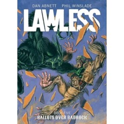 Lawless Book Five: Ballots Over Badrock