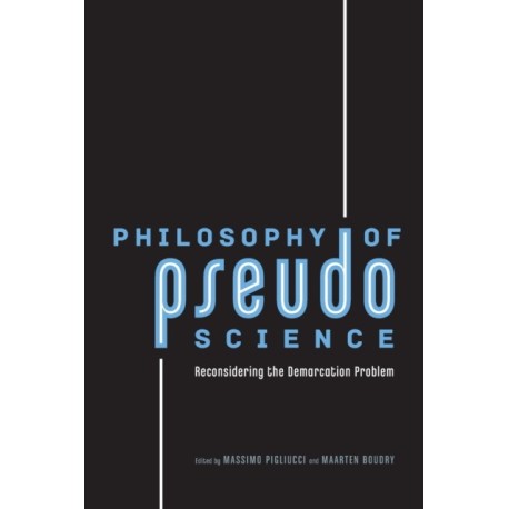Philosophy of Pseudoscience: Reconsidering the Demarcation Problem