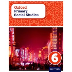 Oxford Primary Social Studies Student Book 6
