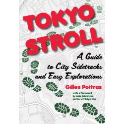 Tokyo Stroll: A Guide to City Sidetracks and Easy Explorations
