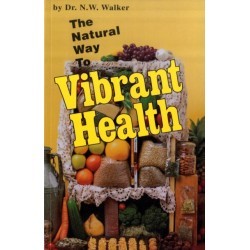 The Natural Way to Vibrant Health