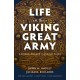 Life in the Viking Great Army: Raiders, Traders, and Settlers