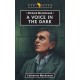 Richard Wurmbrand: A Voice in the Dark: A Voice in the Dark