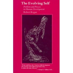 The Evolving Self: Problem and Process in Human Development