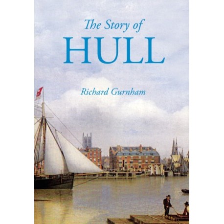 The Story of Hull