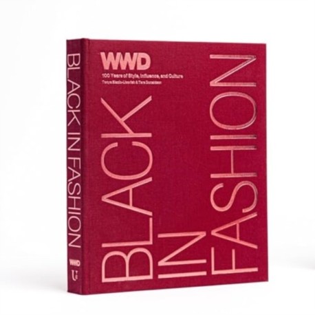 Black in Fashion: 100 Years of Style, Influence & Culture